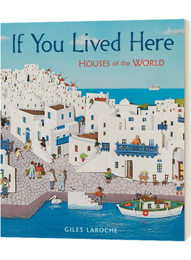 如何你住在这里 英文原版 If You Lived Here 世界上各种各样的房子 精装绘本 英文版 进口英语原版书籍