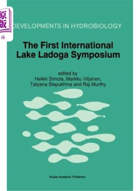 海外直订The First International Lake Ladoga Symposium: Proceedings of the First Internat 第一届国际拉多加湖研讨会：第一