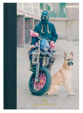 【现货】 Urban Dirt Bikers (Tales From The City) 城市灰尘车手 进口英文原版 Spencer Murphy 摄影作品集 摩托车车手爱好者