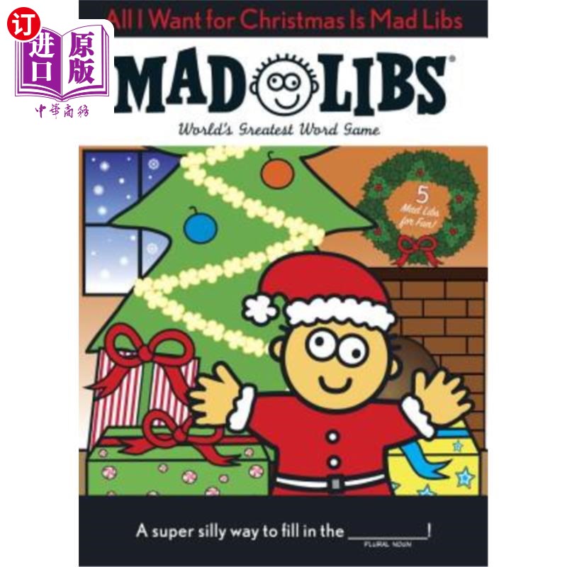 海外直订All I Want for Christmas Is Mad Libs: World's Greatest Word Game 圣诞节我只想要疯狂的Libs：世界上最棒的文字