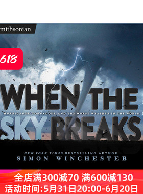 英文原版 When the Sky Breaks Smithsonian 史密森系列 当天空破裂 飓风 龙卷风 恶劣的天气 儿童科普百科 精装 Tonya Bolden