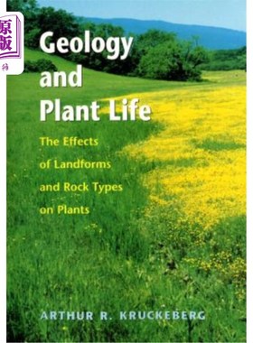 海外直订Geology and Plant Life: The Effects of Landforms and Rock Types on Plants 地质与植物生活:地貌和岩石类型对植