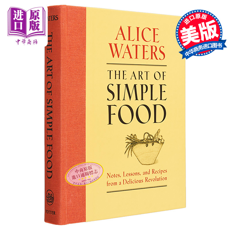 现货 简单食物艺术 第1部 米其林名厨  The Art of Simple Food 英文原版 Alice Waters【中商原版】