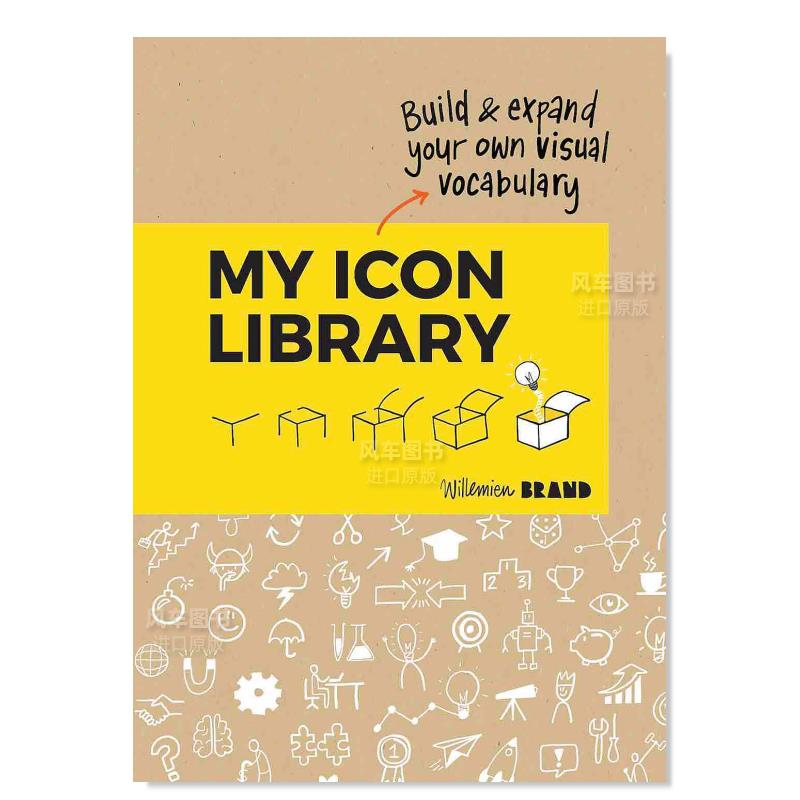 【预 售】My Icon Library: Build & Expand Your Own Visual Vocabulary 我的图标库:建立和扩展你的视觉词汇英文商业行销 原版图