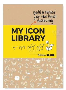 【预 售】My Icon Library: Build & Expand Your Own Visual Vocabulary 我的图标库:建立和扩展你的视觉词汇英文商业行销 原版图