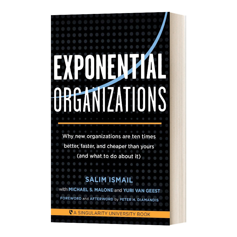 英文原版 Exponential Organizations 指数的组织 为什么新组织比你的组织更好、更快、更便宜 进口英语原版书籍