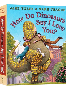 英文原版 How Do Dinosaurs Say I Love You 恐龙是如何说我爱你的 儿童情感情绪认知启蒙绘本 纸板书 英文版 进口英语原版书籍