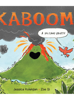 【预售】英文原版Kaboom! A Volcano Erupts Kids Can Press 轰隆隆！ 火山爆发 儿童课外阅读插画故事书籍