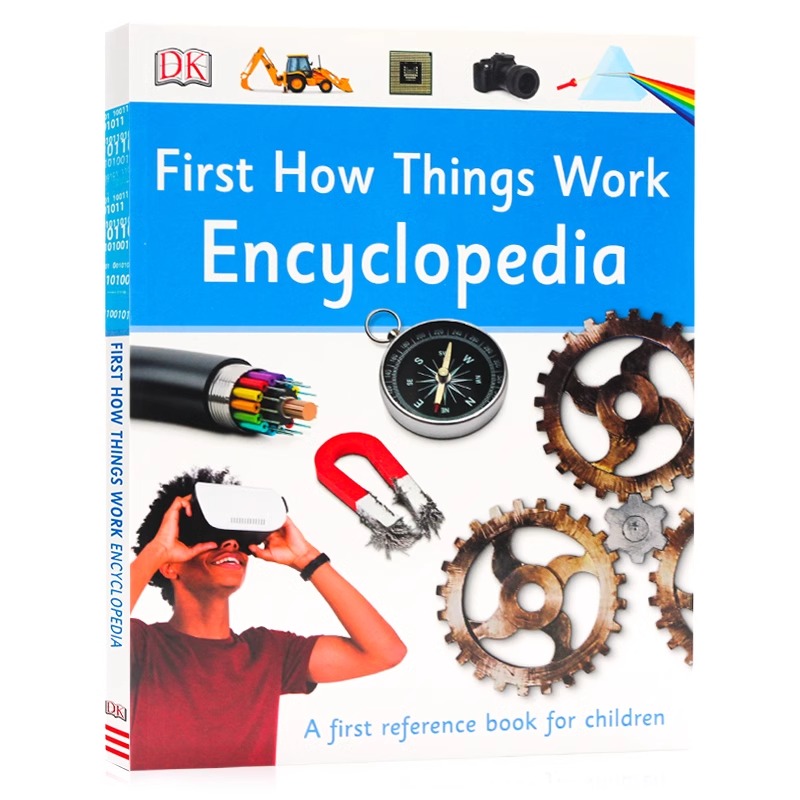 DK工作原理百科全书 First How Things Work Encyclopedia 英文原版STEM科学启蒙First Reference精美插图DK儿童图解百科科普图书