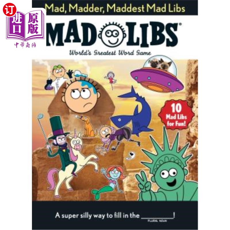 海外直订Mad, Madder, Maddest Mad Libs: World's Greatest Word Game 疯狂，疯狂，最疯狂的疯狂Libs：世界上最伟大的文字