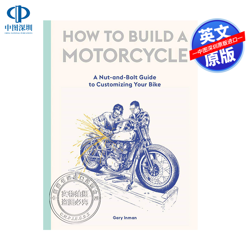 英文原版 如何制造摩托车 How to Build a Motorcycle 精装插图版 定义你的车细节指南科普百科读物
