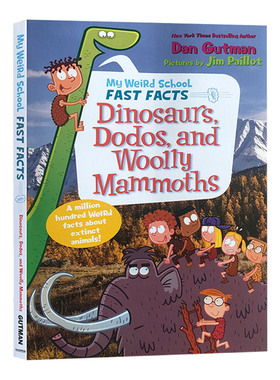 我的歪歪学校真实百科 史前动物 英文原版 My Weird School Fast Facts Dinosaurs,Dodos, and Woolly Mammoths儿童外文书
