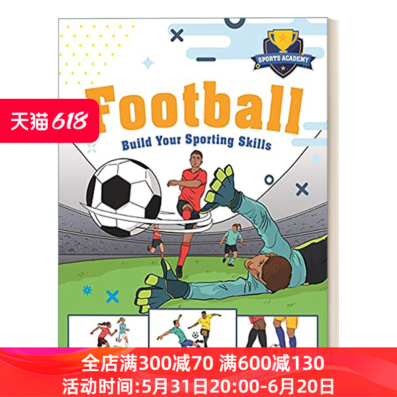 Sports Academy: Football  体育学院 足球 培养运动技能 趣味插画儿童绘本进口原版英文书籍