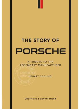 现货 保时捷的故事：向传奇制造商致敬 工业产品设计 品牌历史故事 英文原版 The Story of Porsche