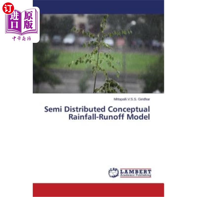 海外直订Semi Distributed Conceptual Rainfall-Runoff Model 半分布式概念降雨径流模型