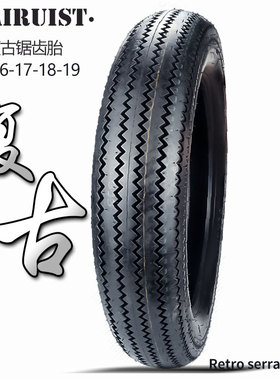 复古机车轮胎锯齿胎改装4.00/4.50/5.00-16-17-18-19摩托车真空胎