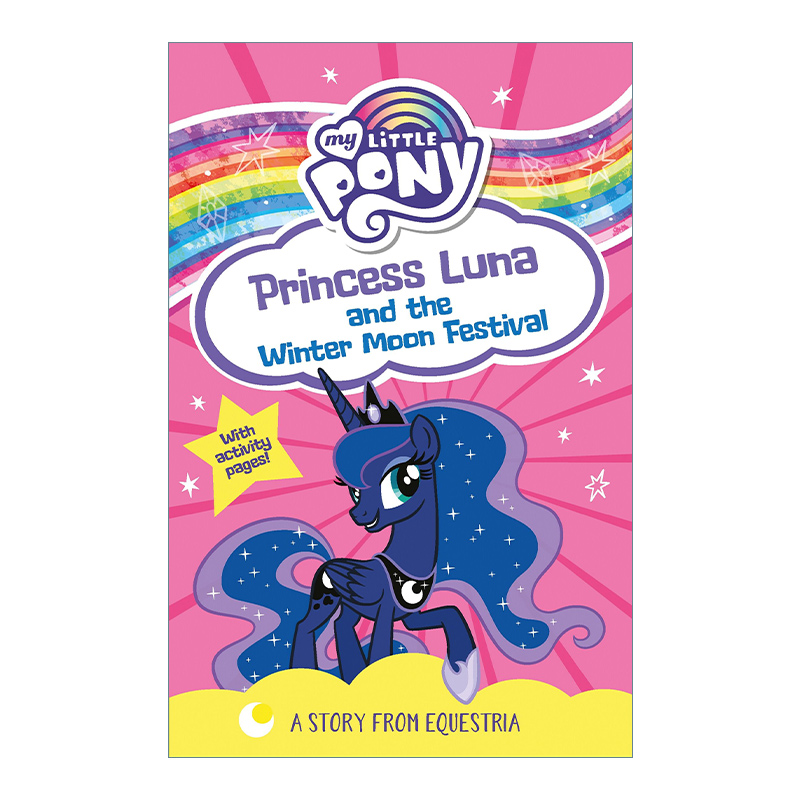 英文原版 Princess Luna And The Winter Moon Festival 小马宝莉系列 月亮公主和冬月庆典 儿童插画章节书 小马宝莉角色系列书