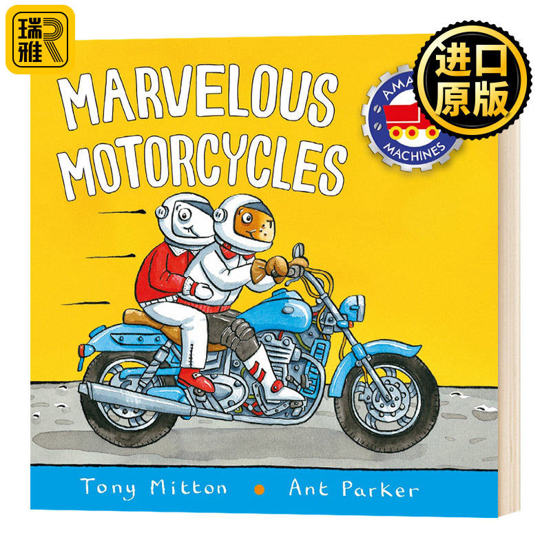神奇的机器神奇的摩托车 Amazing Machines Marvelous Motorcycles 英文原版绘本 儿童英语启蒙读物Tony Mitton英文版进口原版书籍