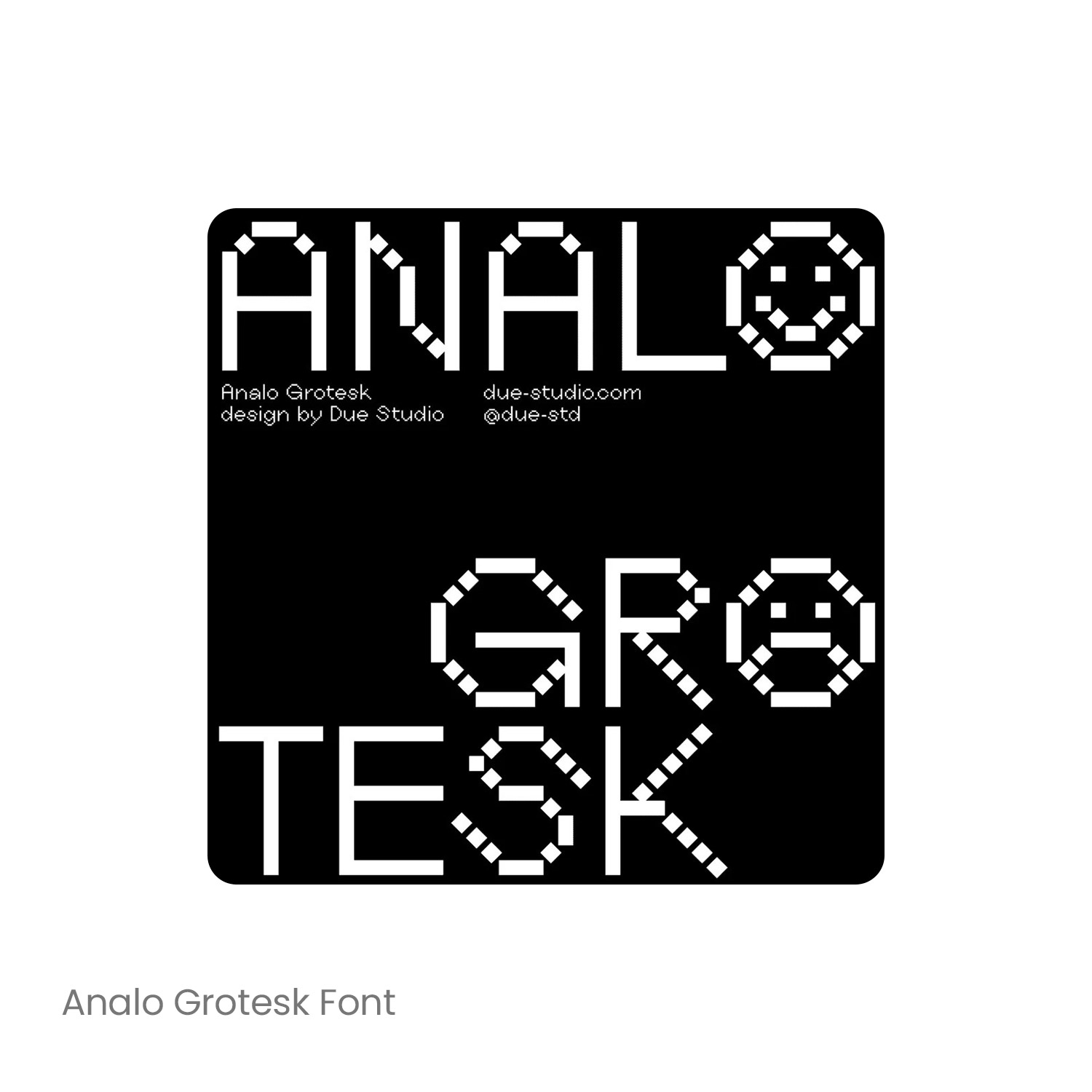 Analo Grotesk 像素化英文字体品牌logo标识排版版式字体安装下载