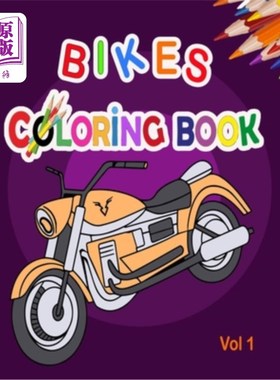 海外直订Bikes Coloring Book: Best Motocross Bike, Race motorcycle, Mountain Bike, Dirt B 自行车着色书:最好的摩托车