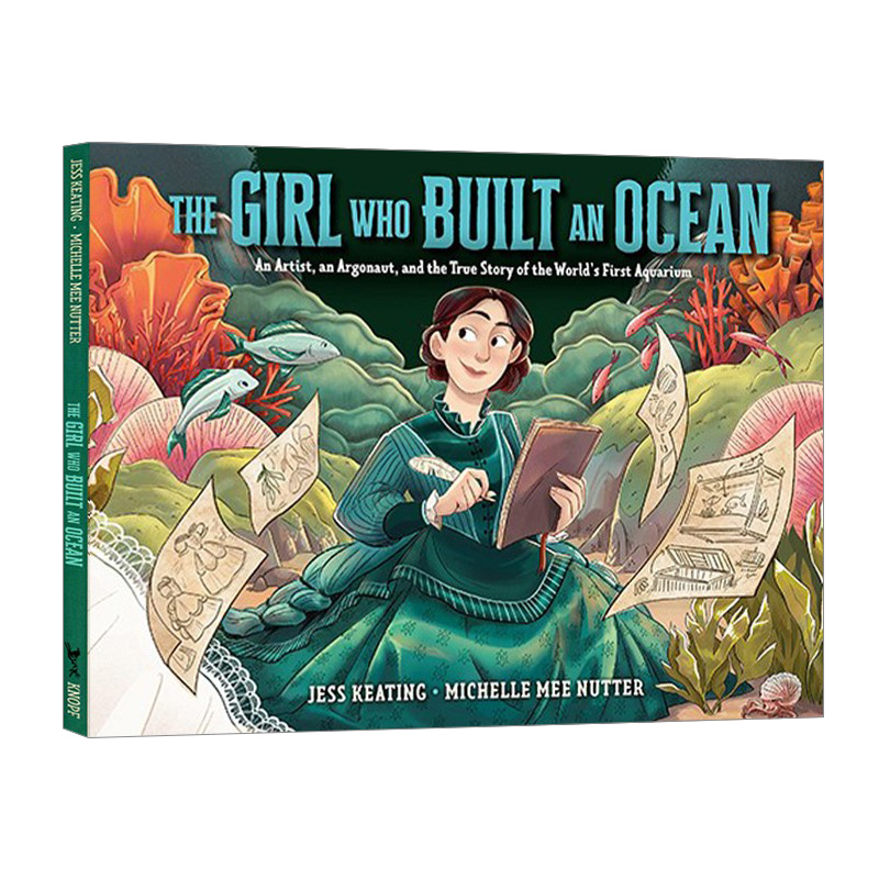 英文原版 The Girl Who Built an Ocean 创造一片海洋的女孩 儿童精装人物传记绘本图画书 水族馆的真实故事 英文版 进口英语书籍