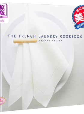 现货 米其林三星主厨Thomas Keller The French Laundry烹饪书 第二版 英文原版 The French Laundry Cookbook Thomas Keller