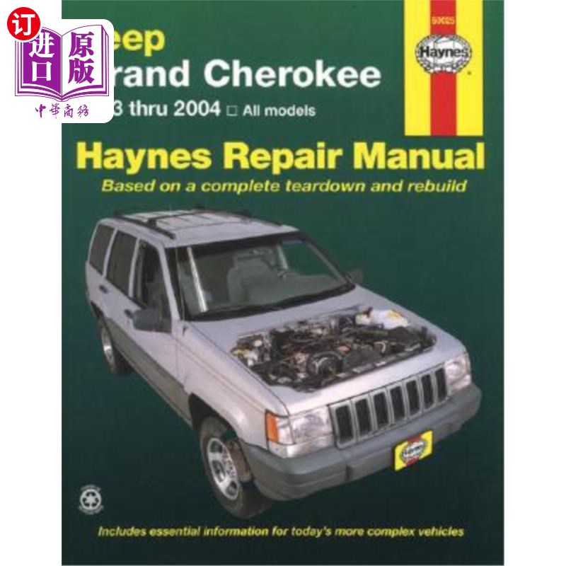 海外直订Jeep Grand Cherokee 1993 Thru 2004 Haynes Repair Manual: All Models 吉普大切诺基1993年至2004年：所有车型