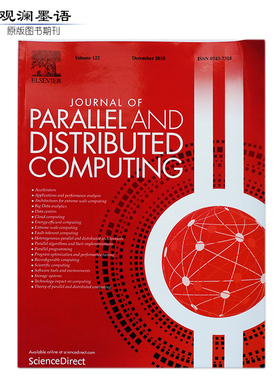 Journal of Parallel and Distributed Computing 美国并行与分布式计算杂志 2018年12月