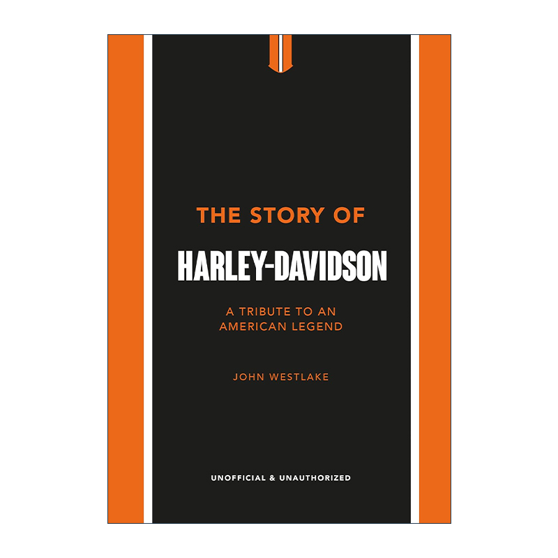 英文原版 The Story of Harley-Davidson 哈雷戴维森的故事 向经典致敬 哈雷摩托车 品牌摩托车发展历史 英文版 进口英语原版书籍
