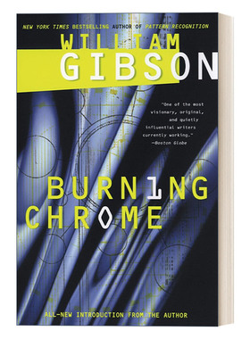 英文原版小说 Burning Chrome 全息玫瑰碎片 威廉吉布森 英文版 进口英语原版书籍