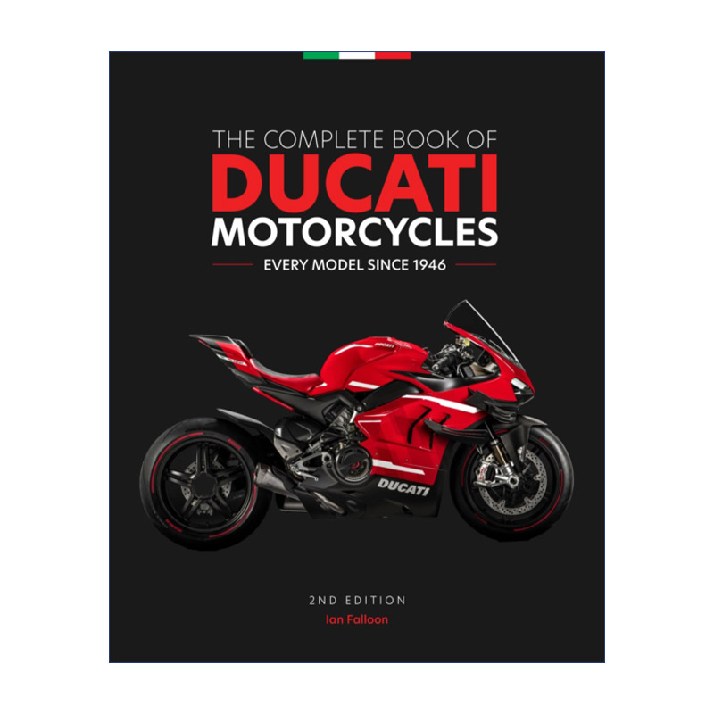 英文原版 The Complete Book of Ducati Motorcycles 2nd Edition 意大利杜卡迪摩托车全书 第二版 精装艺术画册 英文版 进口书籍