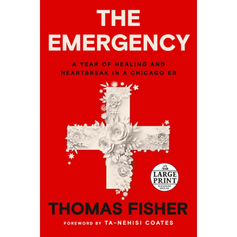 【预售】英文原版 The Emergency 紧急情况 Thomas Fisher 讲述一名急诊室医生试图带他的病人同事度过令人窒息的疫情文学小说书籍