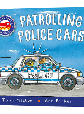 神奇机器巡逻警车 Amazing Machines Patrolling Police Cars 精装 英文原版儿童英语图画书 进口单词词汇学习书籍