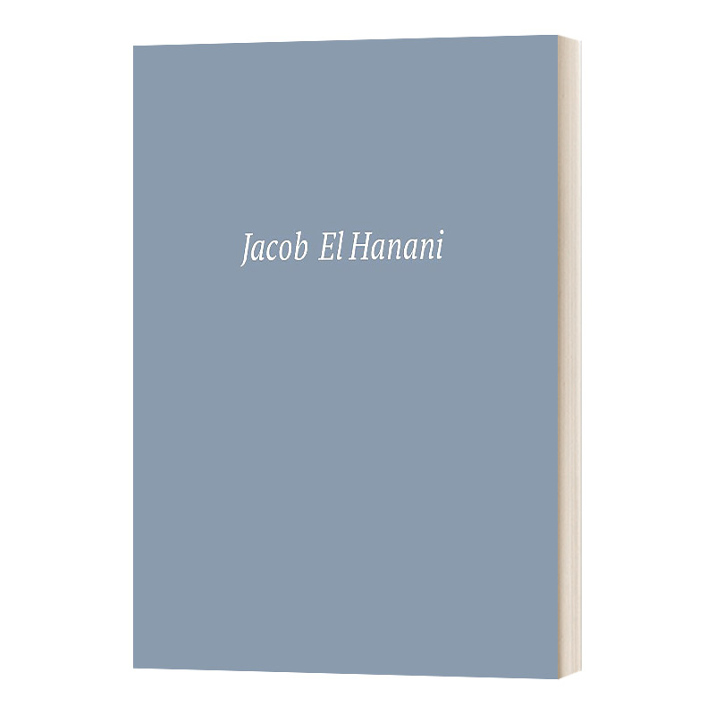 英文原版 Jacob El Hanani Recent Works on Canvas 雅各布 哈纳尼 最近的油画作品 美籍以色列当代艺术家 精装 英文版