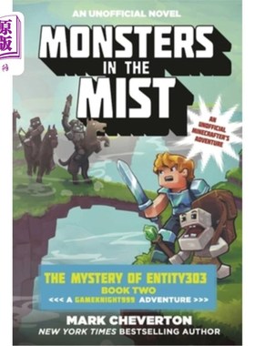 海外直订Monsters in the Mist: The Mystery of Entity303 Book Two: A Gameknight999 Adventu 《雾中的怪物：实体之谜》30