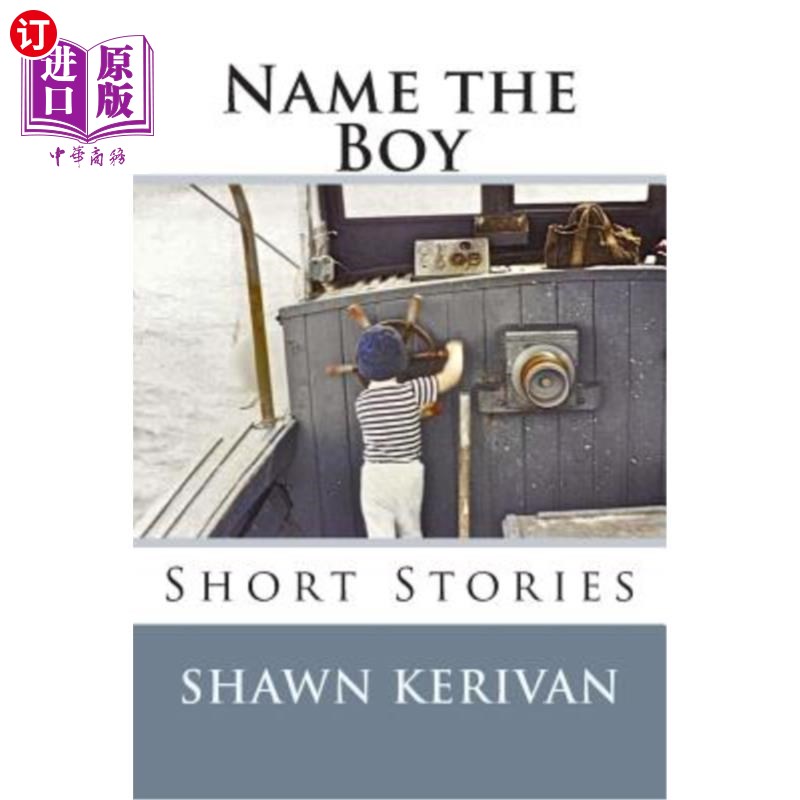 海外直订Name the Boy: Short Stories 给男孩取名:短篇小说