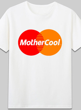 mother cool恶搞logo有趣味创意搞笑设计短袖纯棉宽松字母t恤衣服