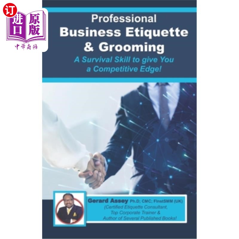 海外直订Professional Business Etiquette & Grooming: A Survival Skill to give You a Compe 专业的商务礼仪和仪容仪表: