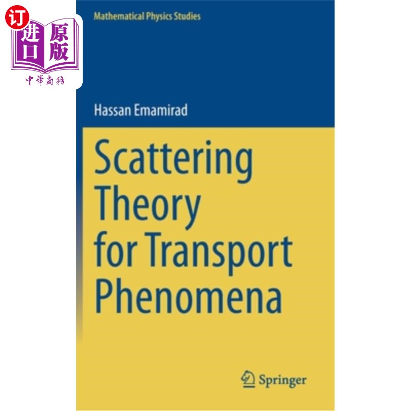 海外直订Scattering Theory for Transport Phenomena 传输现象的散射理论