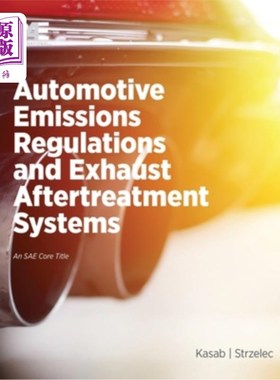现货 汽车排放法规和尾气后处理系统【中商原版】Automotive Emissions Regulations and Exhaust Aftertreatment Systems