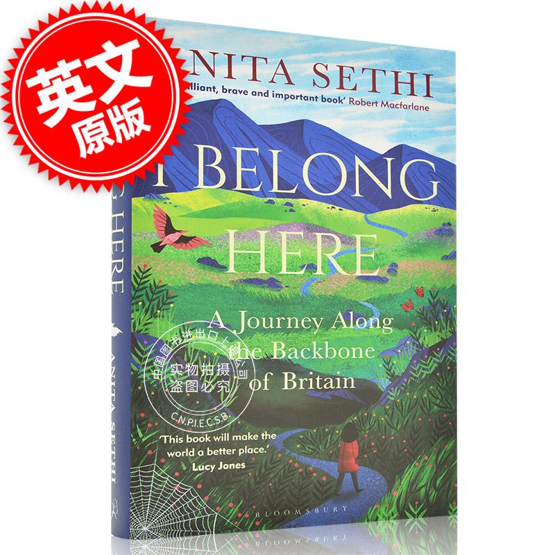 现货 我属于这里 一场沿着英国主干道的旅程 Anita Sethi英文原版 I Belong Here: A Journey Along the Backbone of Britain