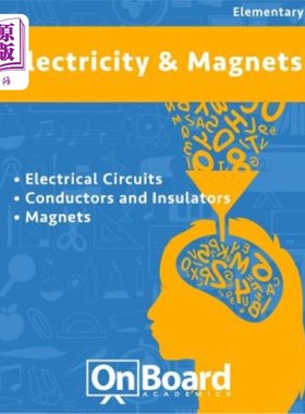 海外直订Electricity and Magnets: Electrical Ciruits, Conductors and Insulators, Magnets 电和磁铁：电路、导体和绝缘