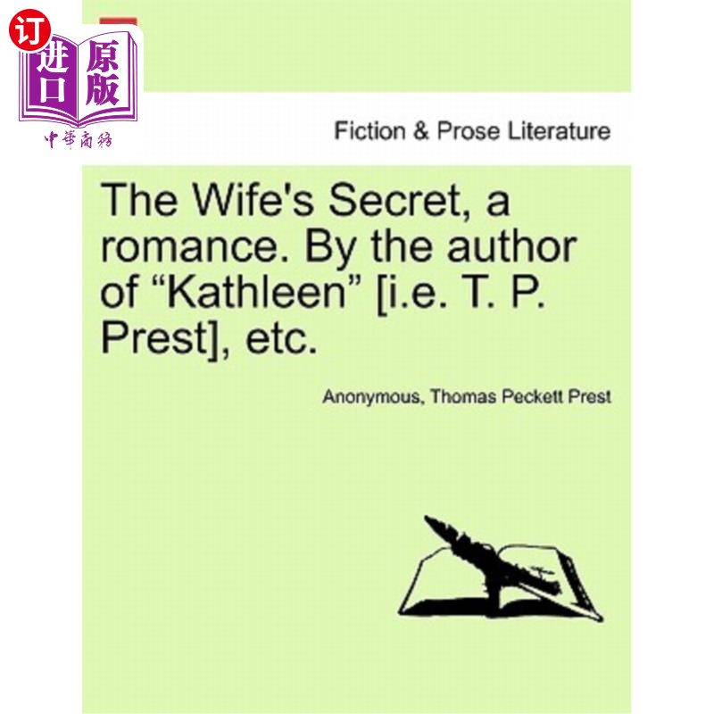 海外直订The Wife's Secret, a Romance. by the Author of 