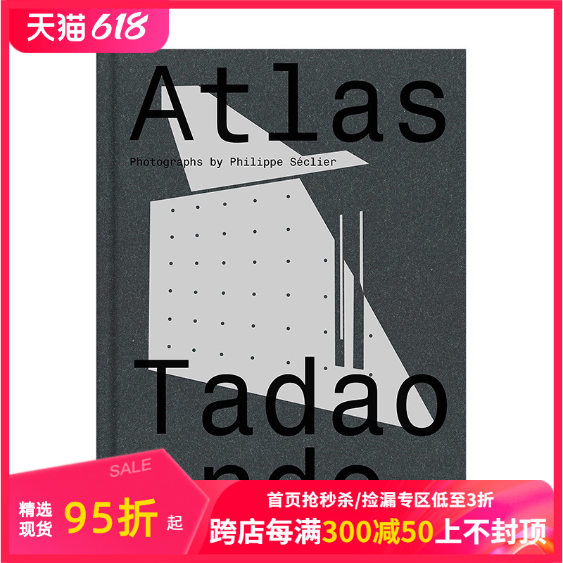 【现货】安藤忠雄建筑设计作品地图集 黑白建筑摄影画册 Atlas: Tadao Ando 英文原版进口善本图书