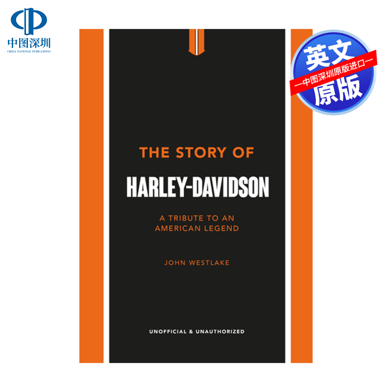 英文原版 哈雷戴维森的故事：向经典致敬 精装 The Story of Harley-Davidson: A Tribute to an American Icon品牌摩托车发展历史