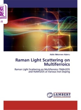 海外直订Raman Light Scattering on Multiferroics 多铁材料的拉曼光散射