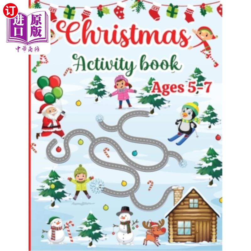 海外直订Christmas Activity Book for Kids Ages 5-7: 120 Fun Activities: Coloring, Logic P 适合5-7岁儿童的圣诞活动手