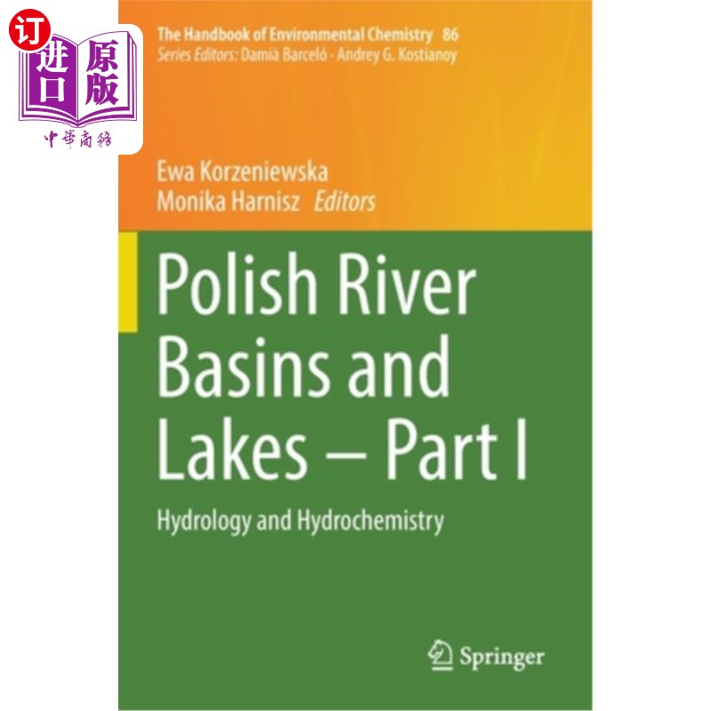 海外直订Polish River Basins and Lakes - Part I: Hydrology and Hydrochemistry 波兰河流流域和湖泊:水文和水化学