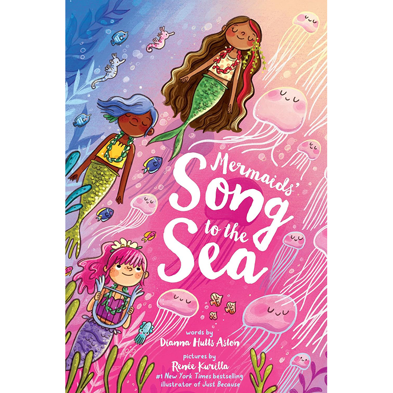【预售】英文原版 Mermaids' Song to the Sea 美人鱼对大海的歌 Hippo Park Dianna Hutts Aston 睡前读物插画绘本儿童书籍