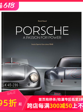 【预售】保时捷 - 动力激情 1948年以来的标志性跑车 Porsche - A Passion for Power 原版英文工业产品设计 善本图书